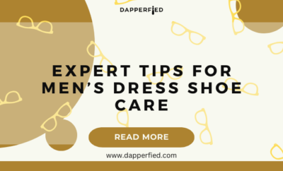 dapperfied featured image dress shoes guide 10