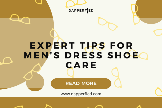 dapperfied featured image dress shoes guide 2