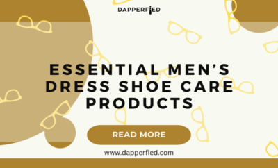 dapperfied featured image dress shoes guide 24