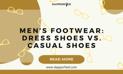 dapperfied featured image dress shoes guide 28