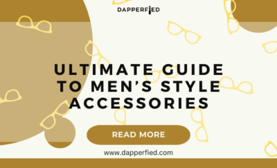 dapperfied featured image mens accessories list 12