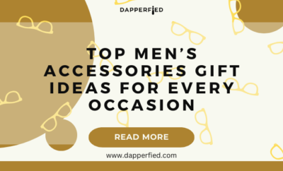 dapperfied featured image mens accessories list 2