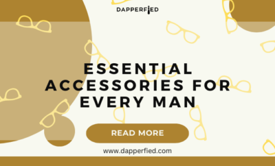 dapperfied featured image mens accessories list 7