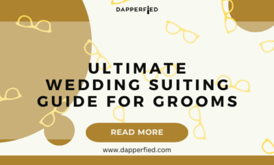 dapperfied featured image suiting guide 19