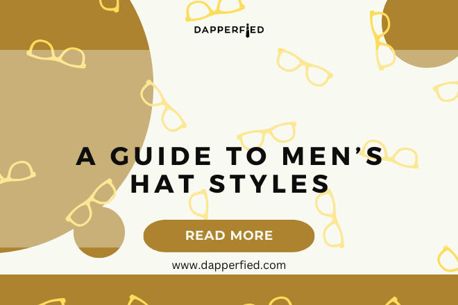 dapperfied featured image Hat Styles overview 1