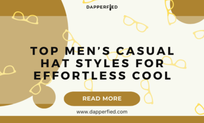 dapperfied featured image Hat Styles overview 10