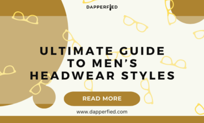 dapperfied featured image Hat Styles overview 7