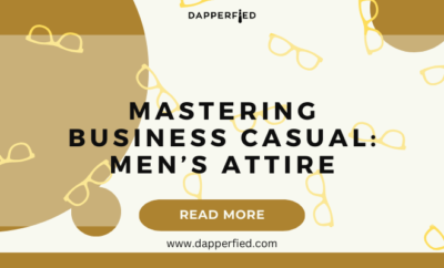 dapperfied featured image business casual outfits 13