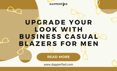 dapperfied featured image business casual outfits 24