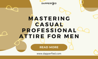 dapperfied featured image business casual outfits 29