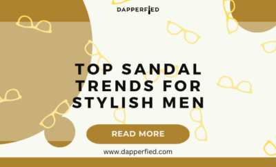 dapperfied featured image footwear trends 3