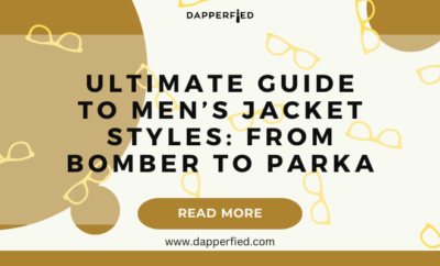 dapperfied featured image jacket types list 10