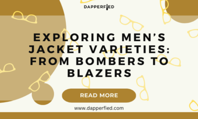 dapperfied featured image jacket types list 15