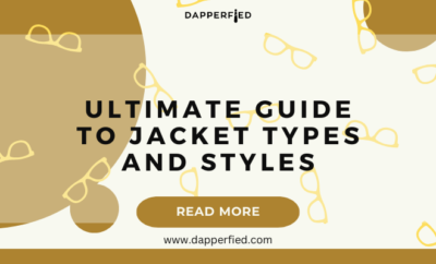 dapperfied featured image jacket types list 23