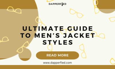 dapperfied featured image jacket types list 3