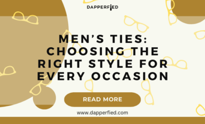 dapperfied featured image ties and neckwear tips 21
