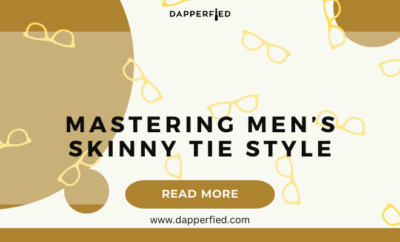 dapperfied featured image ties and neckwear tips 28