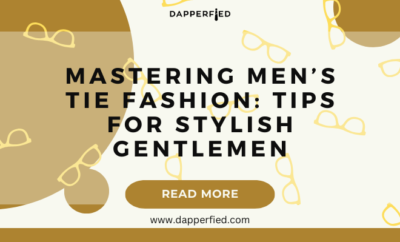 dapperfied featured image ties and neckwear tips 29