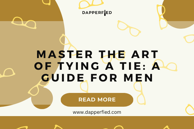 dapperfied featured image ties and neckwear tips 3