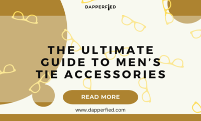 dapperfied featured image ties and neckwear tips 30