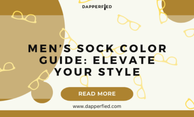 dapperfied featured image Sock Selection Guide 13