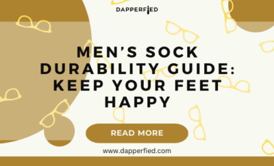 dapperfied featured image Sock Selection Guide 22