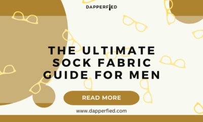 dapperfied featured image Sock Selection Guide 4