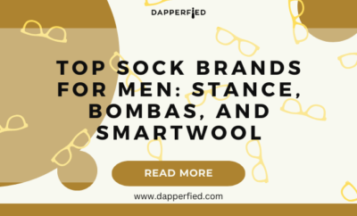 dapperfied featured image Sock Selection Guide 6