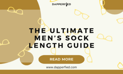 dapperfied featured image Sock Selection Guide 7